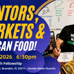 Men's Meeting - Mentors Markets Mexican Food!